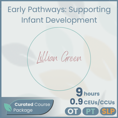Early Pathways: Supporting Infant Development - Knowledge Is Now