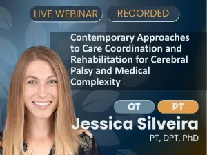 October 23, 2026 - Live Webinar - Contemporary Approaches To Care Coordination And Rehabilitation For Cerebral Palsy And Medical Complexity Contemporary approaches to care coordination and rehabilitation for cerebral palsy and medical complexity featured image 4